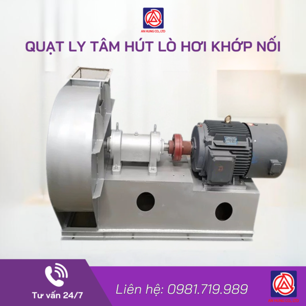 QUẠT LY TÂM HÚT LÒ HƠI KHỚP NỐI AH173